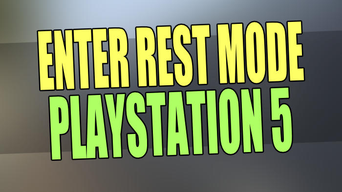 Enter Rest Mode PlayStation 5.