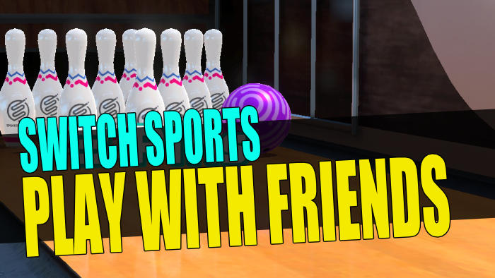 Switch Sports play with friends.