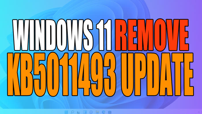 How To Remove KB5011493 Update In Windows 11