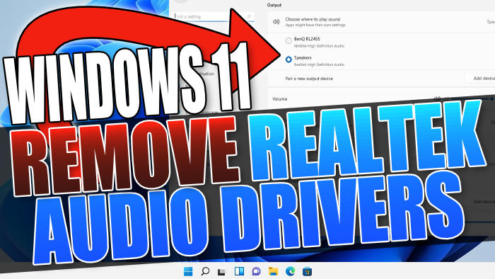 Windows 11 Remove Realtek audio drivers.